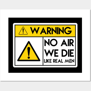 No Airbags We Die Like Real Men Posters and Art